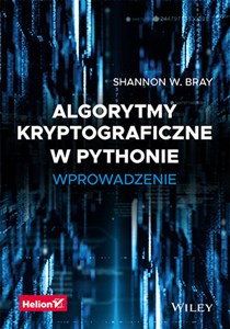 Algorytmy kryptograficzne w Pythonie Wprowadzenie