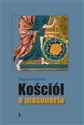 Kościół a masoneria  - Zbigniew Suchecki