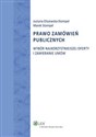 Prawo zamówień publicznych Wybór najkorzystniejszej oferty i zawieranie umów