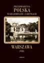 Warszawa Przedwojenna Polska w krajobrazie i zabytkach - Alfred Lauterbach