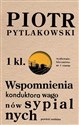 Wspomnienia konduktora wagonów sypialnych Powieść osobista - Piotr Pytlakowski