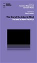 The End of Liberal Mind - Karolina Wigura, Jarosław Kuisz