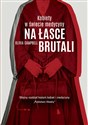 Na łasce brutali Kobiety w świecie medycyny - Olivia Campbell