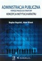 Administracja publiczna poprzez proces do struktury Konstrukcja instytucji katastru - Bogdan Nogalski, Adam Klimek