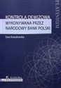 Kontrola dewizowa wykonywana przez Narodowy Bank Polski - Ewa Kowalewska