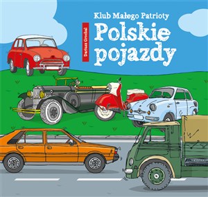 Klub Małego Patrioty Polskie pojazdy