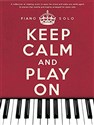 Keep Calm And Play On: Piano Solo: Noten für Klavier Solo 