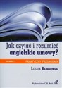 Jak czytać i rozumieć angielskie umowy Praktyczny przewodnik - Leszek Berezowski