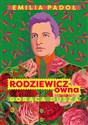 Rodziewicz-ówna Gorąca dusza