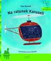 Na ratunek Karuzeli Poczytaj ze mną - Ewa Nowak