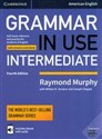 Grammar in Use Intermediate Student's Book with Answers and Interactive eBook - Raymond Murphy, William R. Smalzer, Joseph Chapple