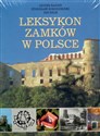 Leksykon zamków w Polsce - Leszek Kajzer, Stanisław Kołodziejski, Jan Salm