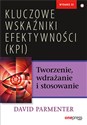 Kluczowe wskaźniki efektywności (KPI) Tworzenie, wdrażanie i stosowanie