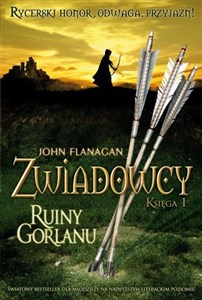 Zwiadowcy Księga 1 Ruiny Gorlanu