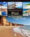 100 najpiękniejszych plaż Europy