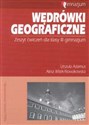 Wędrówki geograficzne 3 Zeszyt ćwiczeń Gimnazjum - Urszula Adamus, Alina Witek-Nowakowska