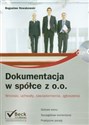 Dokumentacja w spółce z o.o. + płyta CD Wnioski, uchwały, zawiadomienia, zgłoszenia - Bogusław Nowakowski