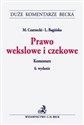 Prawo wekslowe i czekowe Komentarz