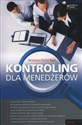 Kontroling dla menadżerów - Bolesław Rafał Kuc