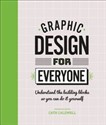Graphic Design For Everyone