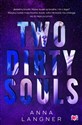 Two Dirty Souls - Anna Langner