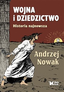 Wojna i dziedzictwo Historia najnowsza