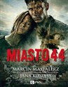 Miasto 44 - Marcin Mastalerz