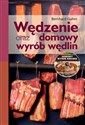 Wędzenie oraz domowy wyrób wędlin + CD - Bernhard Gahm