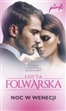 Noc w Wenecji seria Pink Book - Edyta Folwarska