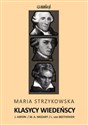 Klasycy wiedeńscy - Maria Strzykowska