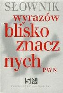 Słownik wyrazów bliskoznacznych PWN