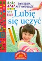 Lubię się uczyć Ćwiczenia aktywizujące