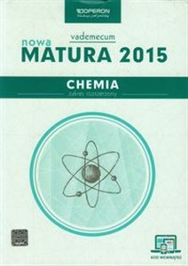 Chemia Nowa Matura 2015 Vademecum ze zdrapką Zakres rozszerzony