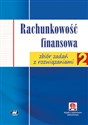 Rachunkowość finansowa zbiór zadań z rozwiązaniami (z suplementem elektronicznym)