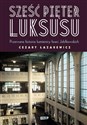 Sześć pięter luksusu Najmodniejsza kamienica II RP. Historia przerwana