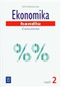 Ekonomika handlu Ćwiczenia część 2 - Zofia Mielczarczyk