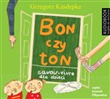 [Audiobook] Bon czy ton