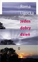 Jeden dobry dzień - Roma Ligocka