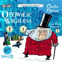 CD MP3 Opowieść wigilijna. Klasyka dla dzieci. Charles Dickens