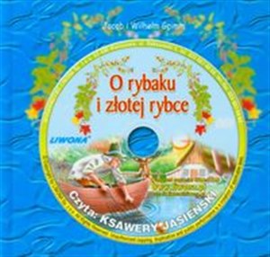 [Audiobook] O rybaku i złotej rybce Słuchowisko na płycie CD