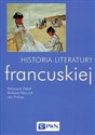 Historia literatury francuskiej - Katarzyna Dybeł, Barbara Marczuk, Jan Prokop