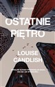 Ostatnie piętro - Louise Candlish