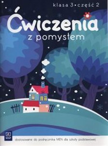 Ćwiczenia z pomysłem 3 Część 2 Szkoła podstawowa