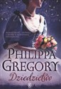 Dziedzictwo - Philippa Gregory
