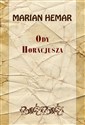Ody Horacjusza - Marian Hemar