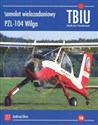 Samolot wielozadaniowy PZL-104 Wilga Technika Broń i Umundurowanie nr 10 (TBIU) - Andrzej Glass
