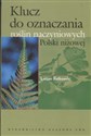 Klucz do oznaczania roślin naczyniowych Polski niżowej