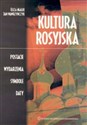 Kultura rosyjska Postacie Wydarzenia Postacie, Wydarzenia, Symbole, Daty - Eliza Małek, Jan Wawrzyńczyk