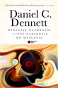 Dźwignie wyobraźni i inne narzędzia do myślenia - Daniel C. Dennett