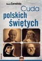 Cuda polskich świętych - Renata Czerwińska